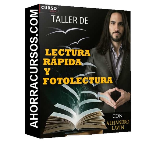 Taller de Lectura Rápida y Fotolectura - Alejandro Lavin