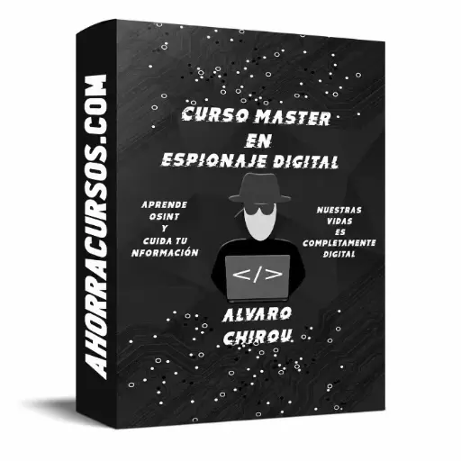 [$ 9,90] Curso Master en Espionaje Digital – Alvaro Chirou