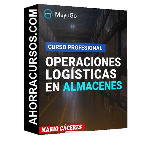 Operaciones Logísticas en Almacenes - Mario Cáceres