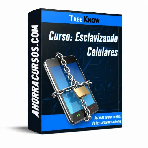 [$ 7,90] Curso Esclavizando Celulares – Treeknow
