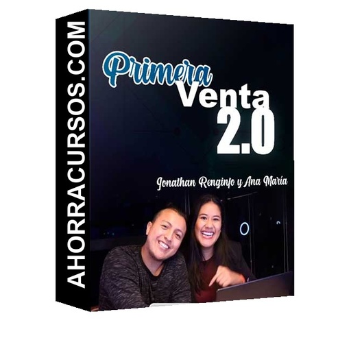 Primera Venta 2.0 – Jonathan Renginfo y Ana María