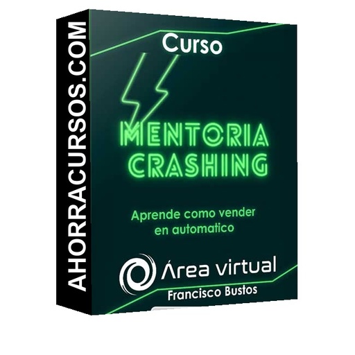 Curso Mentoria Crashing – Francisco Bustos
