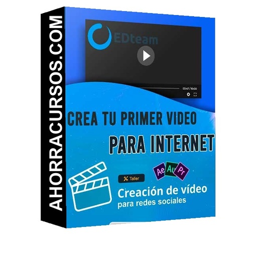 Curso Crea tu primer video para internet – EDteam